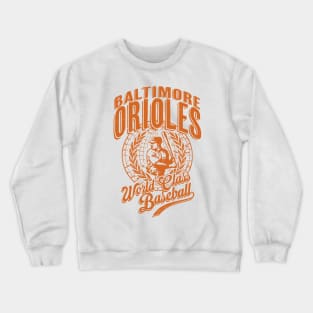 Vintage ORIOLES World Class Baseball Crewneck Sweatshirt